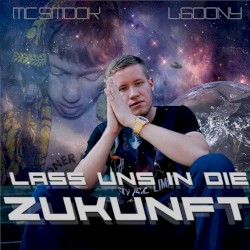 Lass uns in die Zukunft