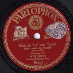 Weet je 't al van Meyer / Waar zyn toch je haren August?