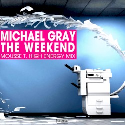 The Weekend (Mousse T. High Energy Mix)