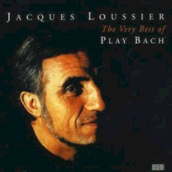 The Very Best of Play Bach