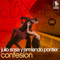 Tango Classics 12: Confesion