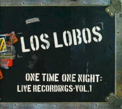 One Time One Night: Live Recordings, Volume 1