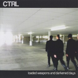 Loaded Weapons and Darkened Days