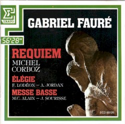 Requiem / Elégie / Messe Basse
