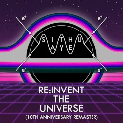 Re:Invent the Universe (10th Anniversary Remaster)