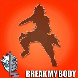 Break My Body (My Hero Academia)