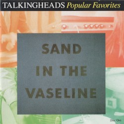 Popular Favorites: Sand in the Vaseline