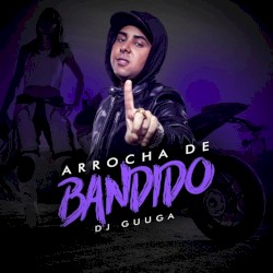 Arrocha de Bandido