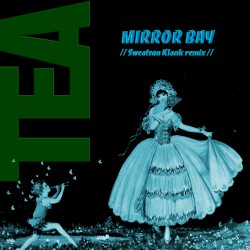 Mirror Bay (Sweatson Klank remix)