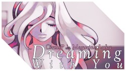 Dreaming With You (with Megurine Luka)