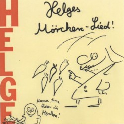 Helges Mörchen-Lied!