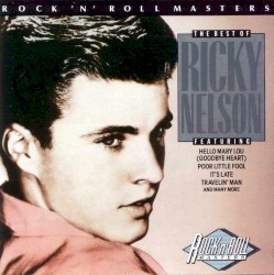 The Best of Ricky Nelson: Rock 'n' Roll Masters