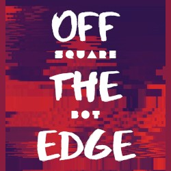 OFF THE EDGE