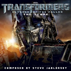 Transformers: Revenge of the Fallen: The Score