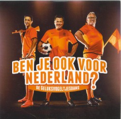 Ben je ook voor Nederland? (De geluksvogeltjesdans)