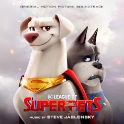 DC League of Super‐Pets: Original Motion Picture Soundtrack