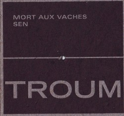 Mort aux vaches: Sen