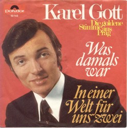 Was damals war / In einer Welt für uns zwei
