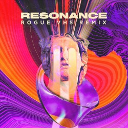 Resonance (Rogue VHS remix)