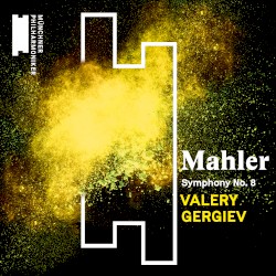 Mahler: Symphony no. 8