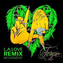 L.A.LOVE (la la) (Remix Movement)