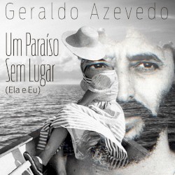 Um Paraíso Sem Lugar (Ela e Eu)