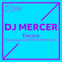 Encore (DJ Afrojack & SAYMYNAME remix)