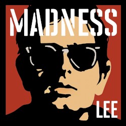 Madness, by Lee