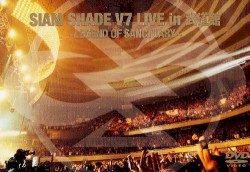 SIAM SHADE V7 LIVE in 武道館 〜LEGEND OF SANCTUARY〜