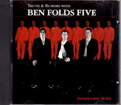 Truth and Rumors With Ben Folds Five