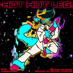 HOT HOT LEG