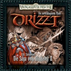 Drizzt: Die Saga vom Dunkelelf 8: Die verschlungenen Pfade