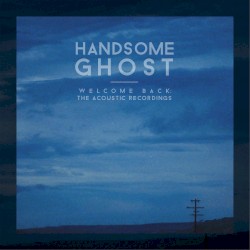 Welcome Back: The Acoustic Recordings