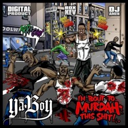 I'm Bout To Murdah This Shit
