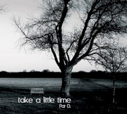 Take A Little Time