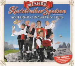 25 Jahre - 40 ihrer grössten Hits