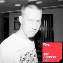 RA.331 Joy Orbison