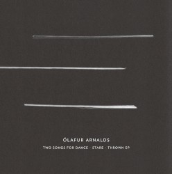 Two Songs for Dance / Stare / Thrown EP