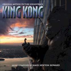 King Kong (Original Motion Picture Soundtrack)