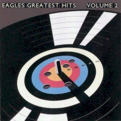 Eagles Greatest Hits, Volume 2