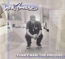 Funky Man: The Prequel