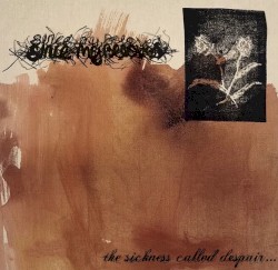The Sickness Called Despair…
