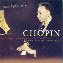 24 Preludes, Piano Sonata no. 2 ("Funeral March"), Barcarolle, Berceuse, Impromptu no. 3