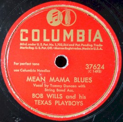 Mean Mama Blues / Bring It on Down to My House