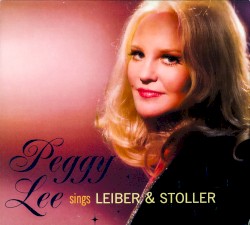 Peggy Lee Sings Leiber & Stoller