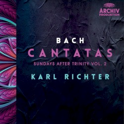 Cantatas: Sundays After Trinity Vol. 2