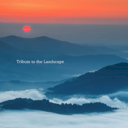 Tribute to the Landscape