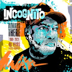 Always There: 1981–2021 (40 Years & Still Groovin’)