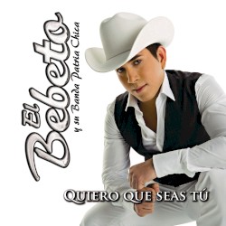 Quiero Que Seas Tú