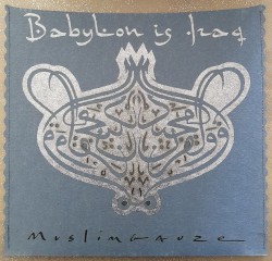 Babylon Is Iraq